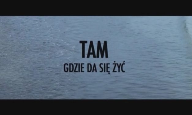 Tam gdzie da się żyć -dokument o Polonii